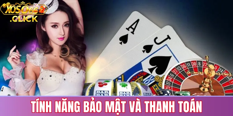 Tính năng bảo mật dữ liệu và phương thức thanh toán tại Xoso66, hỗ trợ nạp rút nhanh qua ngân hàng và ví điện tử