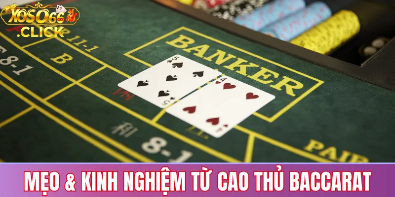 Mẹo chơi Baccarat Xoso66 2026: quản lý vốn, đọc cầu và tận dụng ưu đãi để giảm rủi ro